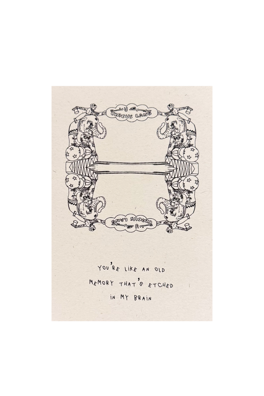 You’re like an Old Memory That’s Etched in My Brain