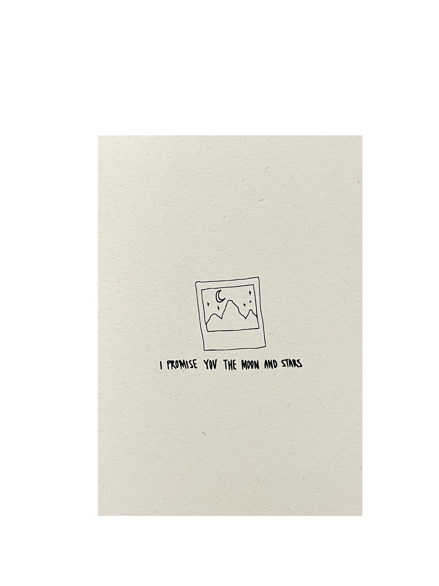 I Promise you the Moon & Stars