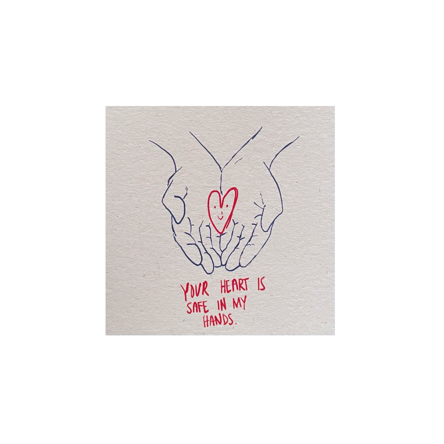 Your Heart is Safe in my Hands