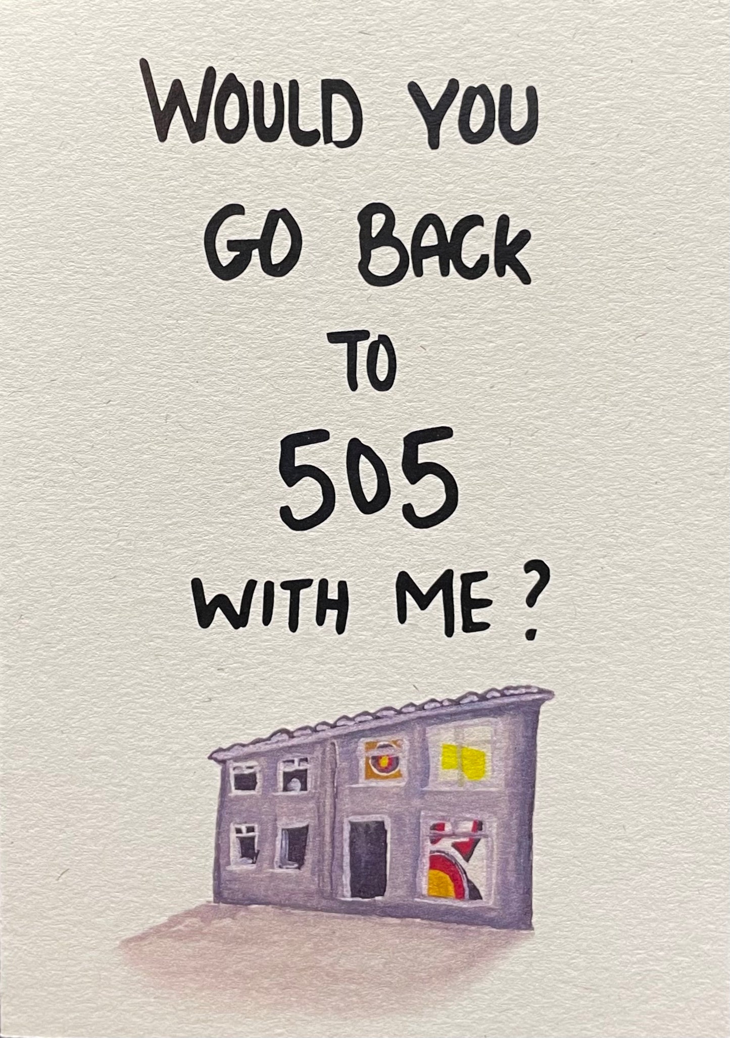 Would you go Back to 505 with me??
